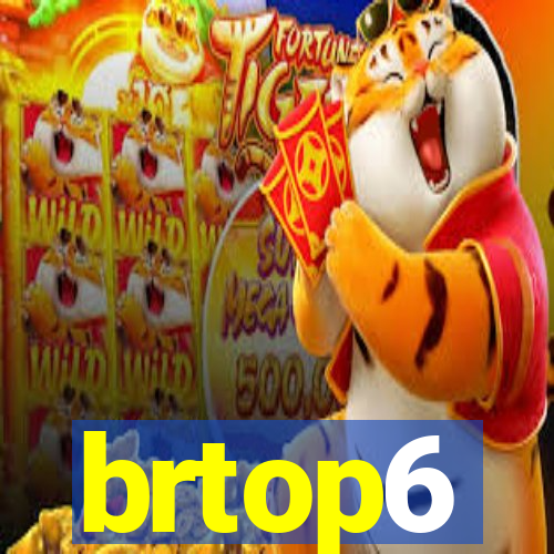 brtop6