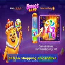 detran shopping aricanduva