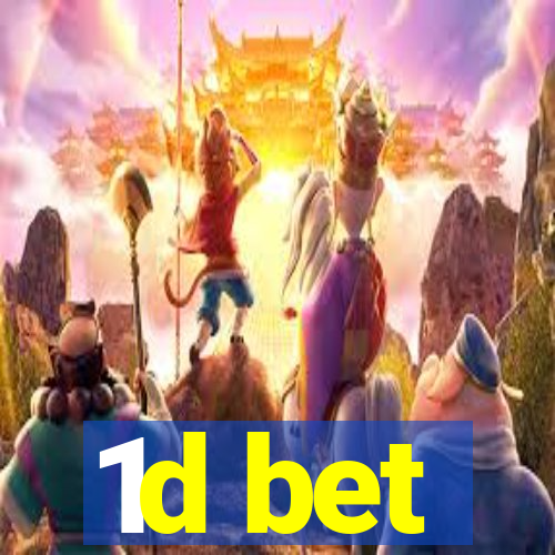 1d bet