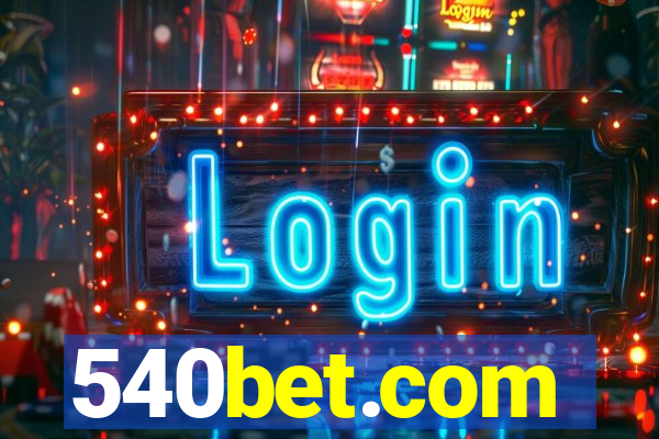 540bet.com