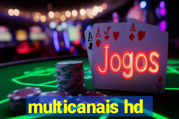 multicanais hd