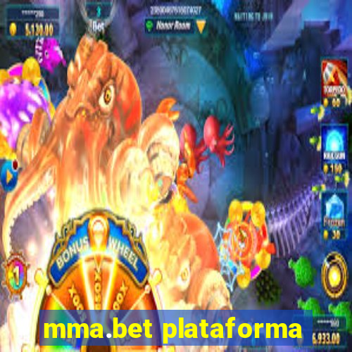 mma.bet plataforma