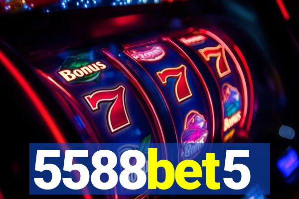 5588bet5