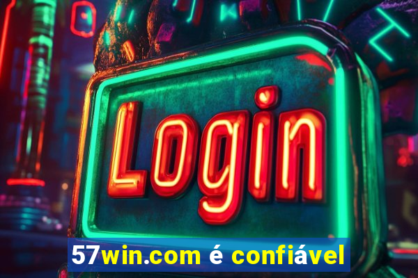 57win.com é confiável