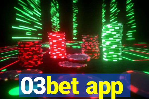 03bet app