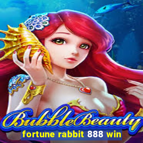 fortune rabbit 888 win