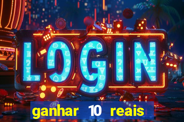 ganhar 10 reais agora no pix