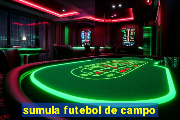 sumula futebol de campo