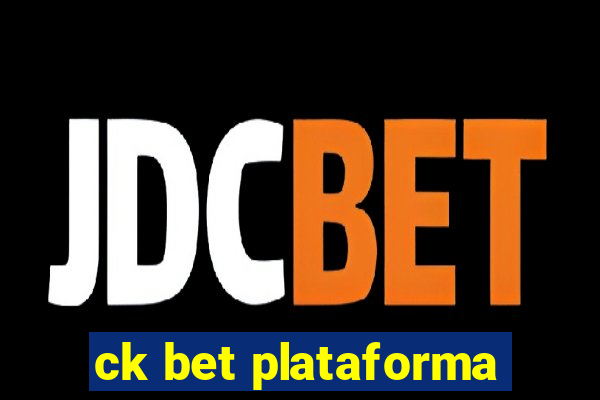 ck bet plataforma