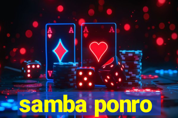 samba ponro