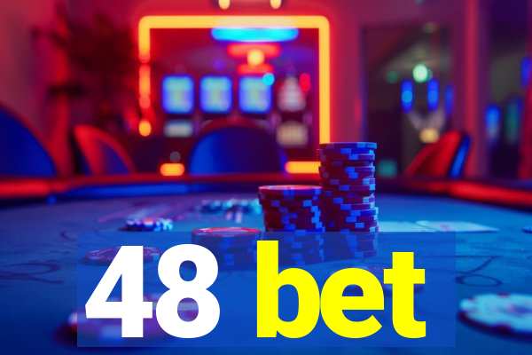 48 bet