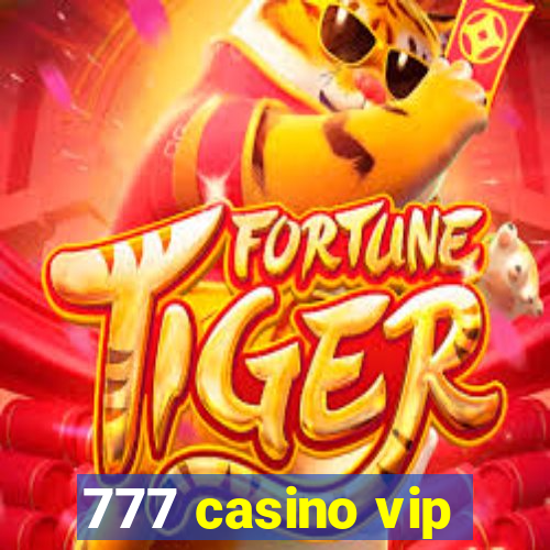 777 casino vip