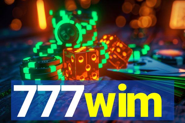 777wim