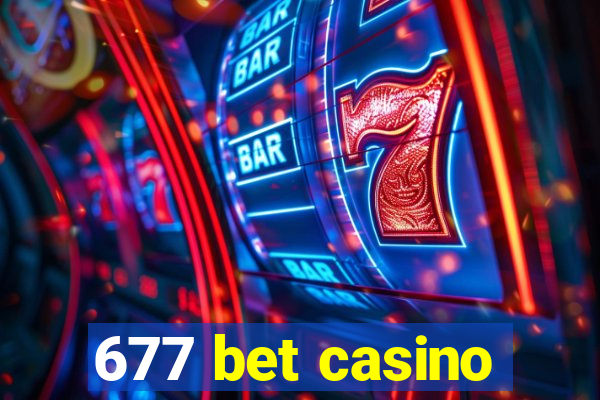 677 bet casino