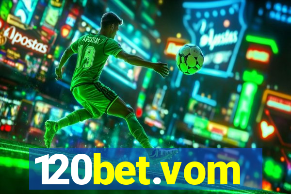 120bet.vom