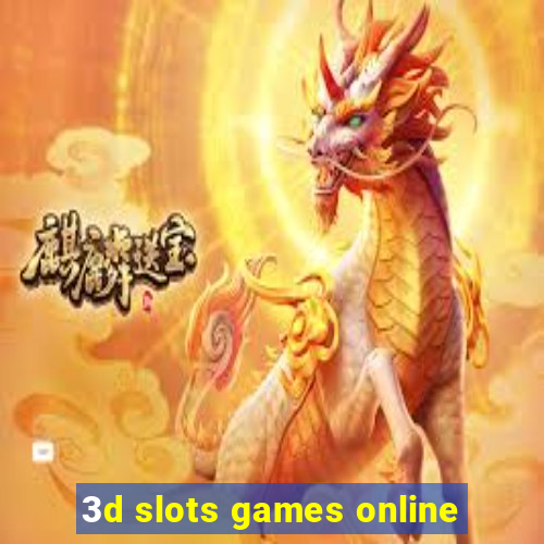 3d slots games online