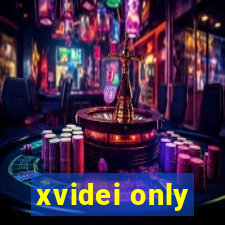 xvidei only