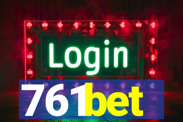 761bet