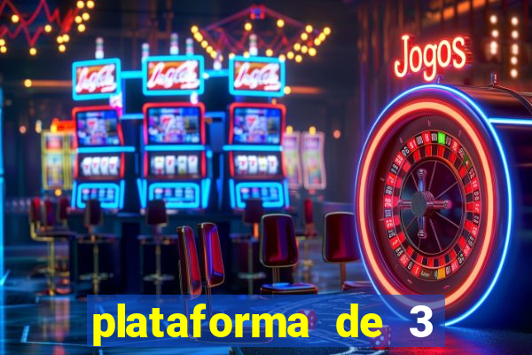 plataforma de 3 reais jogo