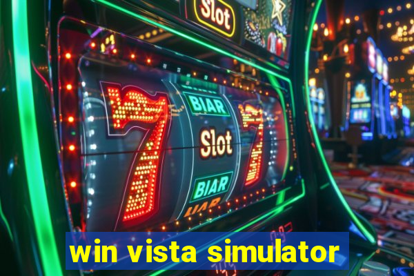 win vista simulator