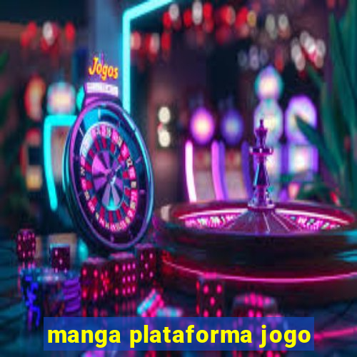 manga plataforma jogo