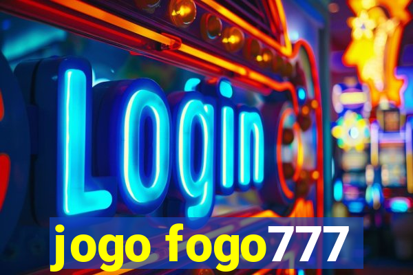 jogo fogo777