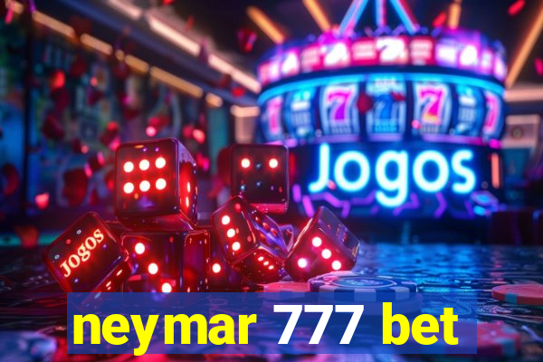 neymar 777 bet