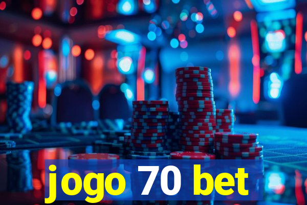 jogo 70 bet