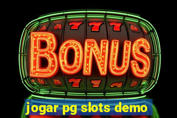 jogar pg slots demo