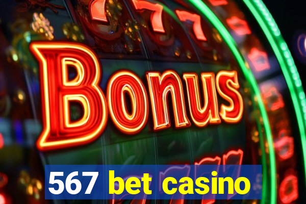 567 bet casino