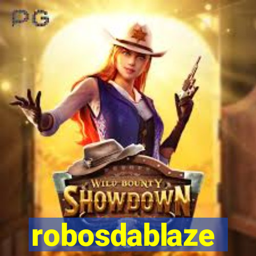 robosdablaze