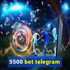 5500 bet telegram