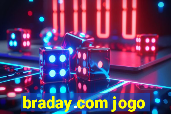 braday.com jogo