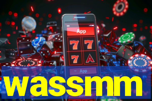 wassmm