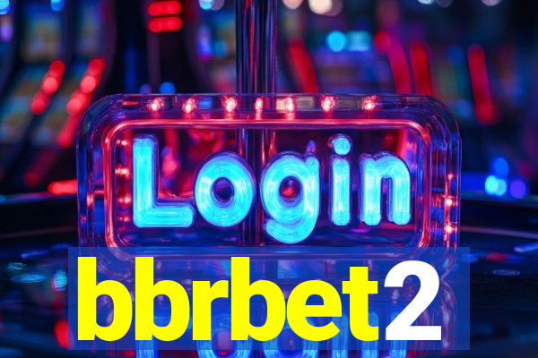 bbrbet2