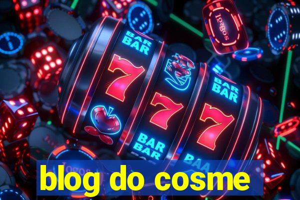 blog do cosme