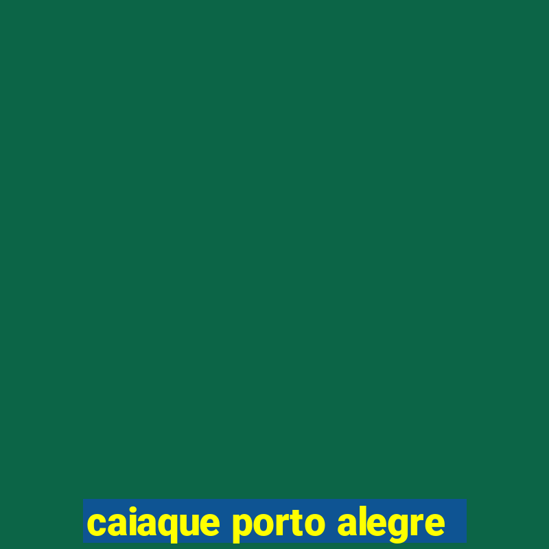 caiaque porto alegre