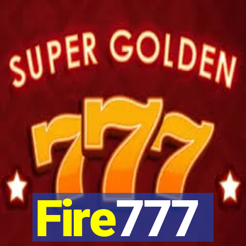 Fire777