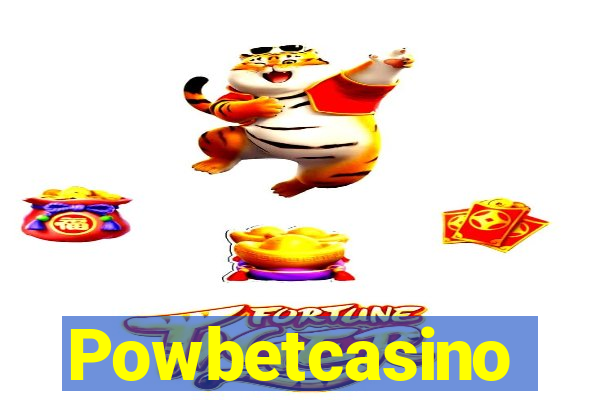 Powbetcasino