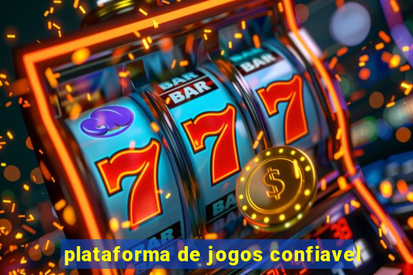 plataforma de jogos confiavel