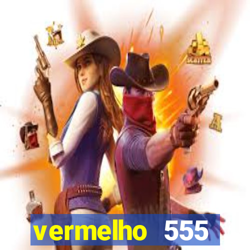 vermelho 555 plataforma de jogos