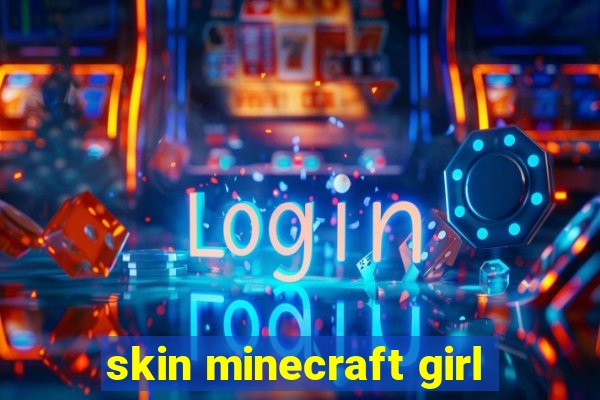 skin minecraft girl