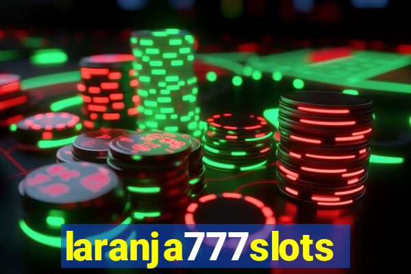 laranja777slots.com