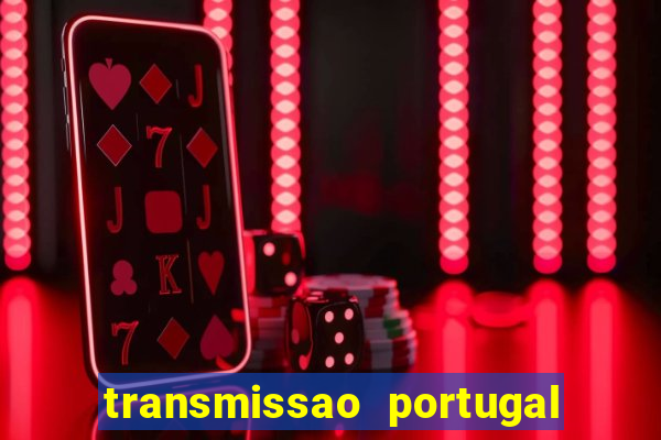 transmissao portugal x franca