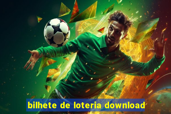 bilhete de loteria download