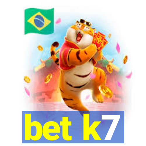 bet k7