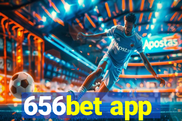 656bet app