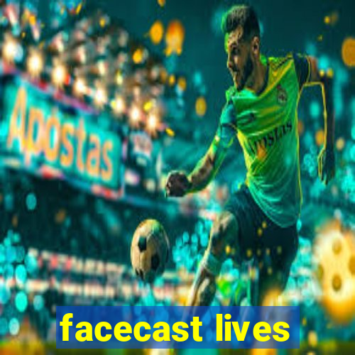 facecast lives