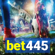 bet445