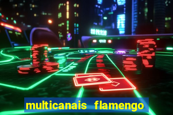 multicanais flamengo x bolivar